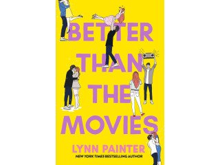 Better Than The Movies by Lynn Painter