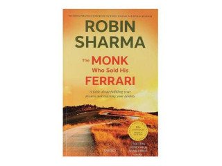 The Monk Who Sold His Ferrari by Robin Sharma