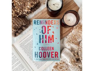 Reminders of Him: A Novel By Colleen Hoover