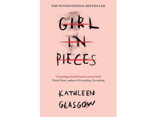 Girl in Pieces by Kathleen Glasgow