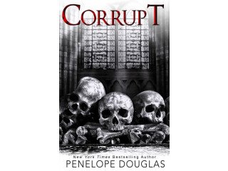 Corrupt by Penelope Douglas