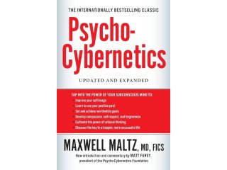 Psycho-Cybernetics: Updated and Expanded by Maxwell Maltz